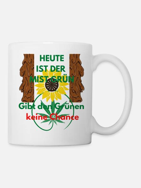 Heute ist der Mist Grün - Tasse - Weiß
