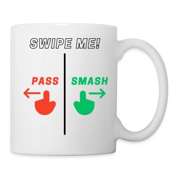 Swipe me: Smash or Pass! - Mug - white - Right