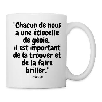 Chacun de nous a une étincelle de génie, - Mug blanc - blanc - Droite