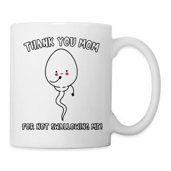Thank you Mom for not swallowing me Mother's Day - Mug blanc - blanc - Droite
