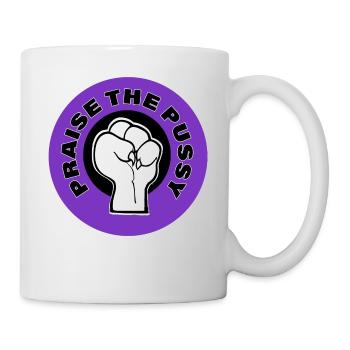 praise the pu§§y violett - Tasse - Weiß - Rechts