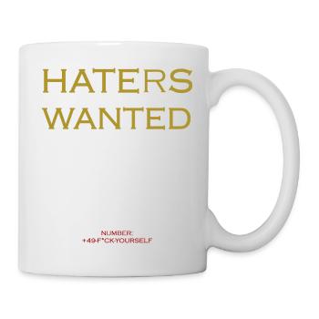 Haters wanted - Tasse - Weiß - Rechts