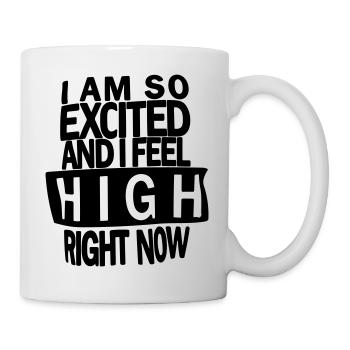 je suis tellement excité et je me sens bien en ce moment - Mug blanc - blanc - Droite