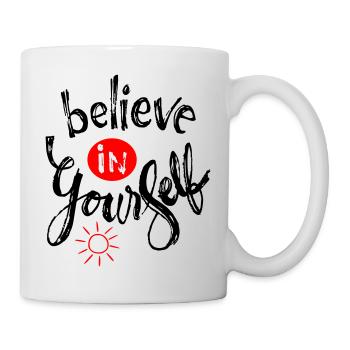 Believe in yourself - Mug - white - Right