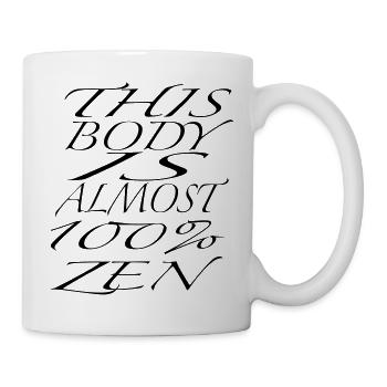 ThisBodyIs100ZenVect1 - Mug - white - Right