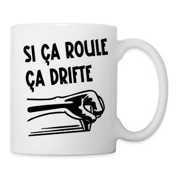 si ça roule ça drifte - Mug blanc - blanc - Droite