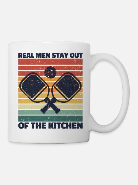 Pickleball - Real Men Stay Out Of The Kitchen - Tasse - Weiß