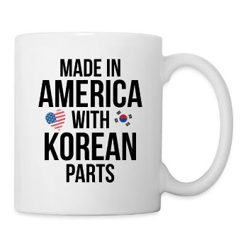 MADE IN AMERICA WITH KOREAN PARTS - Mug - white - Right