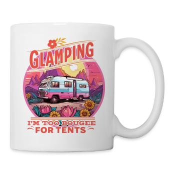 Glamping - I'm Too Bougee for Tents - Camping Gift - Mug - white - Right