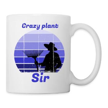 crazy plant sir, dad, leidenschaftlicher Gärtner - Tasse - Weiß - Rechts
