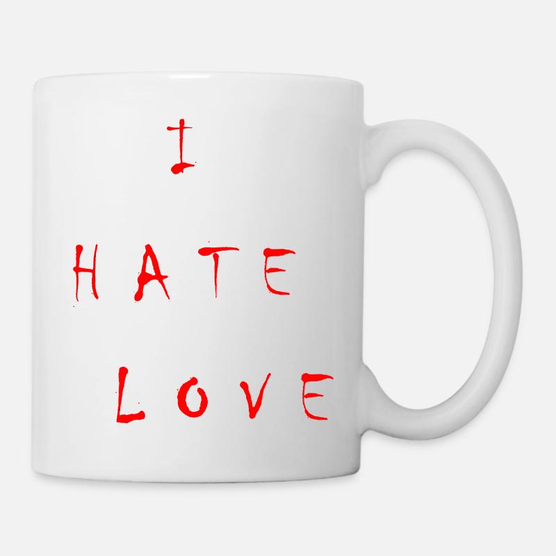 ICH HASSE LIEBE - Tasse - Weiß