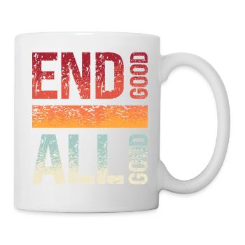 Denglisch Ende Gut Alles Gut Englischlehrer Spruch - Tasse - Weiß - Rechts