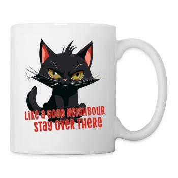 cat funny good neighbour stay over there cat - Mug - white - Right