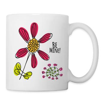 Be Mine - Tasse - Weiß - Rechts