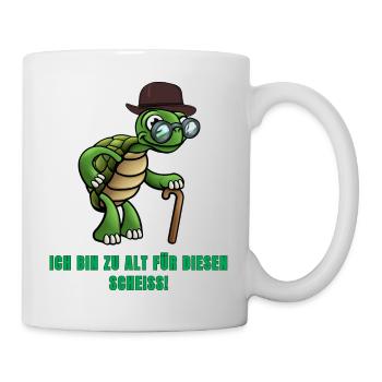 Schildkröte, Ich bin zu alt für diesen Scheiss, - Tasse - Weiß - Rechts