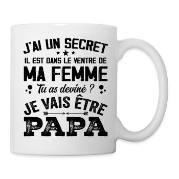 Ich habe einen geheimen Papa Niedliches Kind Schwangerschaft Mann - Tasse - Weiß - Rechts