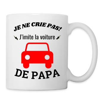 I don't shout! I'm imitating dad's car - Mug - white - Right
