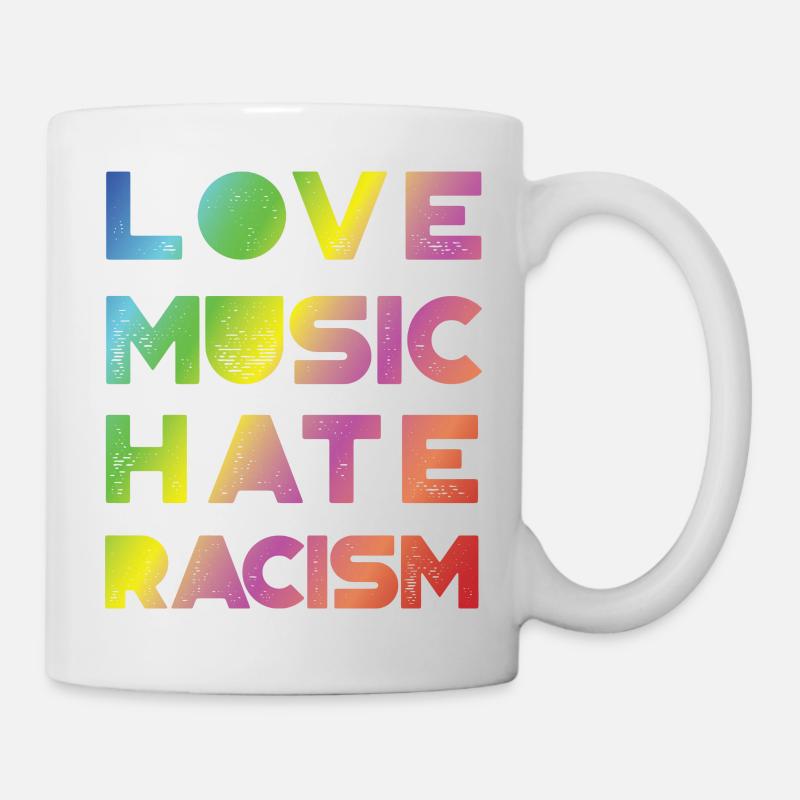 Love Music Hate Rasicm - Rainbow - Tasse - Weiß