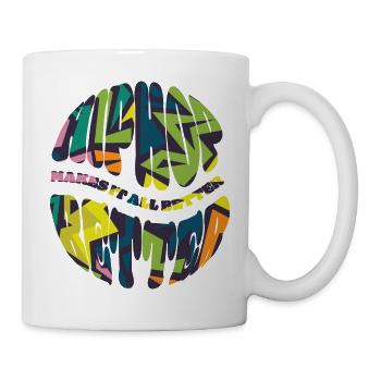 HipHop makes it all better - Tasse - Weiß - Rechts
