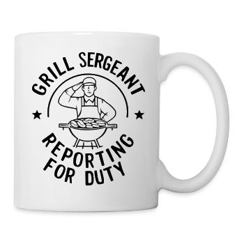 Grill Sergeant Reporting For Duty BBQ - Mug - white - Right