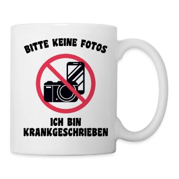 Krankgeschrieben - Tasse - Weiß - Rechts
