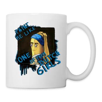 Paint Me Like One Of Them Dutch Girls - Tasse - Weiß - Rechts