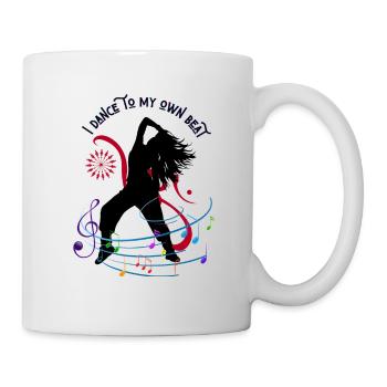 Ich tanze zu meinem eigenen Rhythmus - Tasse - Weiß - Rechts