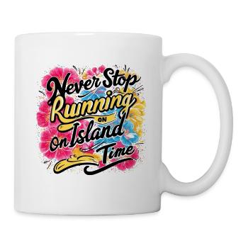 Ne jamais arrêter de courir sur l’île Time Design - Mug blanc - blanc - Droite