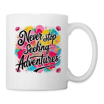 Never Stop Seeking Adventures Design - Mug - white - Right