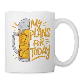 Bier - My plans for today - Mug - white - Right