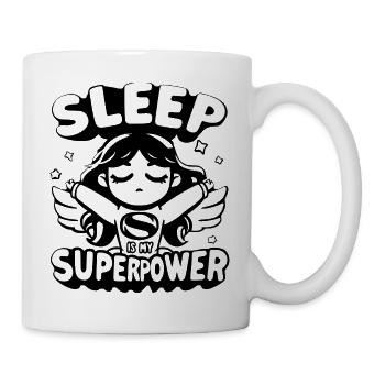 Sleep is my Superpower - Tasse - Weiß - Rechts