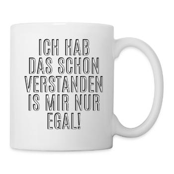 I already understood that, I just don't care - Mug - white - Right