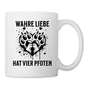Wahre Liebe Hat Vier Pfoten - Tasse - Weiß - Rechts
