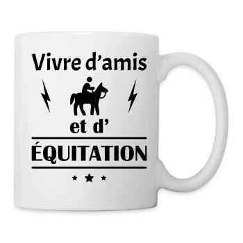 Vivre d'amis et d'équitation, fête des pères, noël - Mug blanc - blanc - Droite