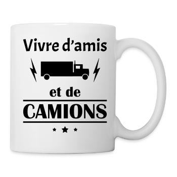 Vivre d'amis et de camions, fête des pères, noël - Mug blanc - blanc - Droite