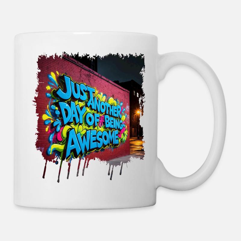 Just another day of being awesome - Mug - white