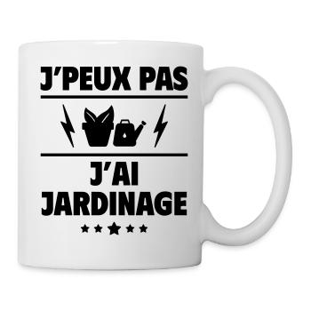 J'peux pas j'ai jardinage, jardinier, jardinière - Mug blanc - blanc - Droite