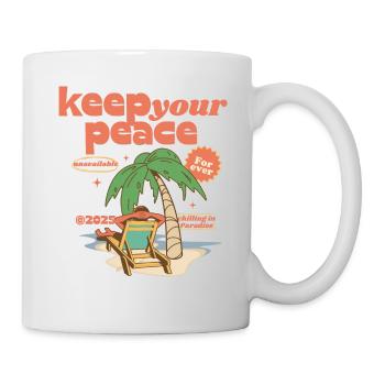 Keep your Peace - Tasse - Weiß - Rechts