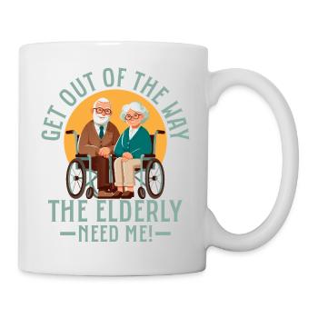 Get Out Of The Way The Elderly Need Me! Caregiving - Mug - white - Right