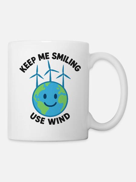 Keep Me Smiling – Use Wind Power - Mug - white