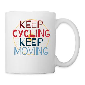 Keep Cycling Keep Moving Passionate Cycling Bike - Mug - white - Right