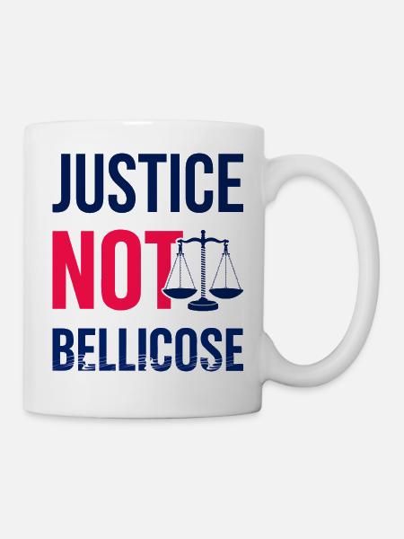 JUSTICE_NOT_BELLICOSE - Tasse - Weiß