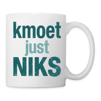 Sie müssen einfach nichts tun - Tasse - Weiß - Rechts