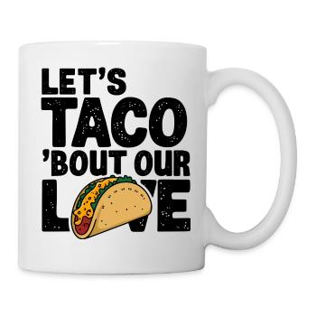 Taco Love Celebration, Mexican Food Lover  - Mug - white - Right