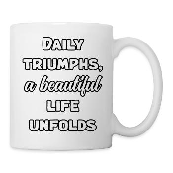 Triomphes quotidiens, une belle vie dévoile l’art - Mug blanc - blanc - Droite
