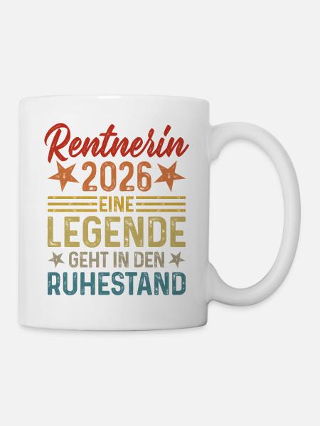 Rentnerin 2026 Eine Legende geht in den Ruhestand - Tasse - Weiß