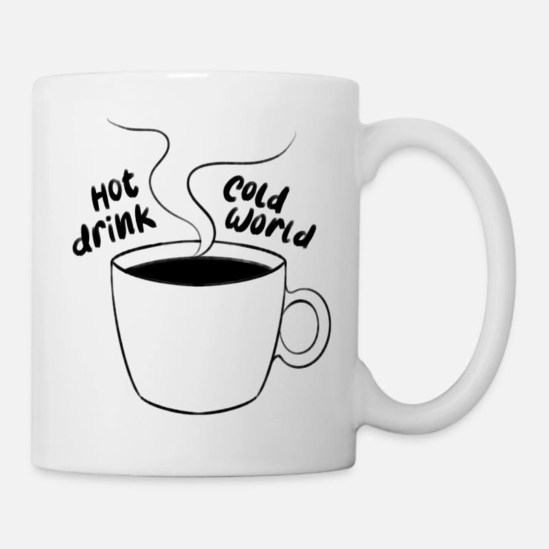Hot drink cold world - Mug - white