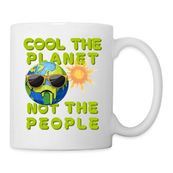 Cool the planet, not the people Climate - Mug - white - Right