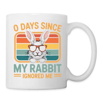 0 Days Since My Rabbit Ignored Me Rabbit - Mug - white - Right