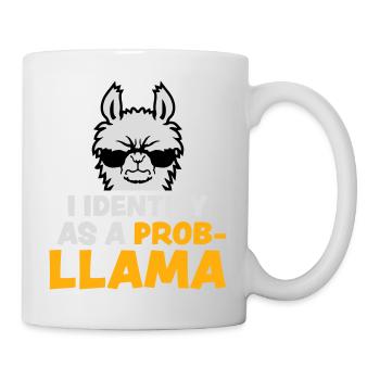 I Identify As A Probllama Cool Lama Problem Spruch - Mug - white - Right